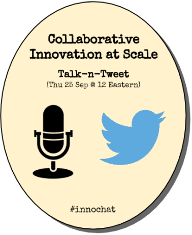 Talk-n-Tweet Collaborative Innovation at Scale